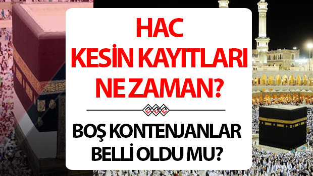 hac kesin kayit tarihleri 2026 hac kesin kayitlari ne zaman yapilacak nasil ve nereden yapilacak hac bos kontenjanlar ne zaman belli olur diyanet hac kayit takvimi bilgisi LjyaCIWP.jpg