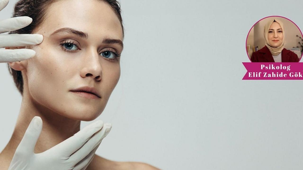 psikolog elif zahide gokten onemli uyari guzellik takintisi estetik kaygiyi artiriyor pV7dx98k.jpg